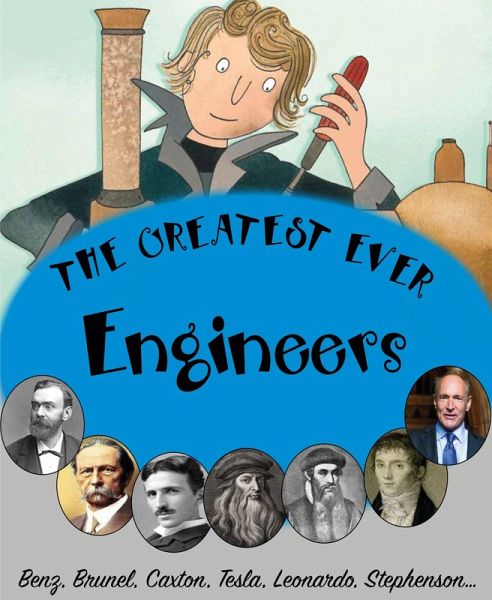 Greatest ever Engineers (eBook, PDF) Greatest ever Engineers (eBook, PDF)
