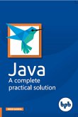 Java- A complete Practical Solution (eBook, PDF)