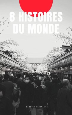 8 Histoires du monde (eBook, ePUB) - Maiorana, Bruno