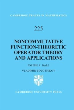 Noncommutative Function-Theoretic Operator Theory and Applications (eBook, PDF) - Ball, Joseph A.