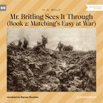 Mr. Britling Sees It Through (MP3-Download)