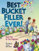 Best Bucket Filler Ever! (eBook, PDF) Best Bucket Filler Ever! (eBook, PDF)