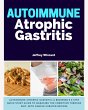 Autoimmune Atrophic Gastritis (eBook,... - Bild 1
