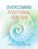 Overcoming Positional Vertigo (eBook, PDF) Overcoming Positional Vertigo (eBook, PDF)