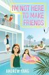 I'm Not Here to Make Friends (eBook,... - Bild 1