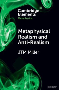 Metaphysical Realism and Anti-Realism (eBook, PDF) - Miller, J. T. M.