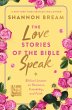 The Love Stories of the Bible Speak... - Bild 1