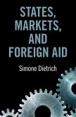 States, Markets, and Foreign Aid (eBook, ePUB)