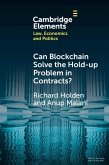 Can Blockchain Solve the Hold-up Problem in Contracts? (eBook, PDF)