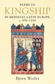 Paths to Kingship in Medieval Latin Europe, c. 950-1200 (eBook, PDF)
