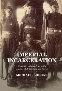 Imperial Incarceration (eBook, ePUB) - Lobban, Michael