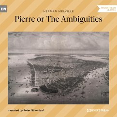 Pierre or The Ambiguities (MP3-Download) - Melville, Herman