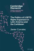 Politics of LGBT Rights Expansion in Latin America and the Caribbean (eBook, ePUB)