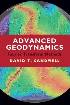 Advanced Geodynamics (eBook, PDF) - Sandwell, David T.