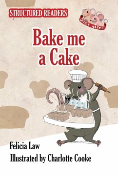 Bake me a Cake (eBook, PDF) - Law, Felicia