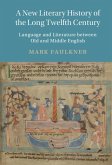 New Literary History of the Long Twelfth Century (eBook, ePUB)