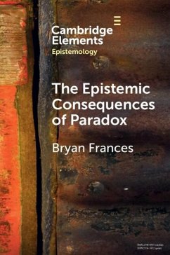 Epistemic Consequences of Paradox (eBook, PDF) - Frances, Bryan