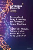 Personalized Drug Screening for Functional Tumor Profiling (eBook, ePUB)