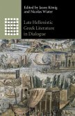 Late Hellenistic Greek Literature in Dialogue (eBook, ePUB)
