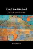 Plato's Sun-Like Good (eBook, ePUB)