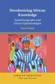 Decolonizing African Knowledge (eBook, PDF)