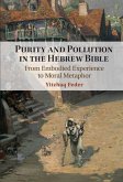 Purity and Pollution in the Hebrew Bible (eBook, ePUB)