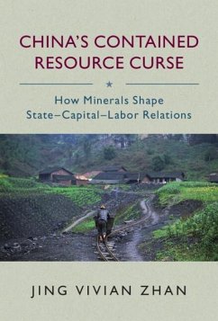 China's Contained Resource Curse (eBook, ePUB) - Zhan, Vivian Jing