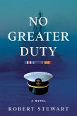 No Greater Duty (eBook, ePUB)