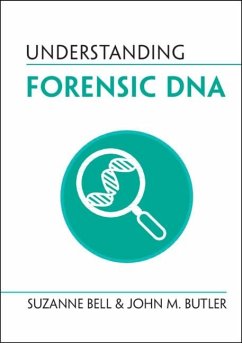 Understanding Forensic DNA (eBook, ePUB) - Bell, Suzanne