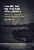 Law, War and the Penumbra of Uncertainty (eBook, ePUB)