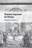 Thomas Aquinas on Virtue (eBook, ePUB)