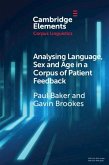 Analysing Language, Sex and Age in a Corpus of Patient Feedback (eBook, PDF)