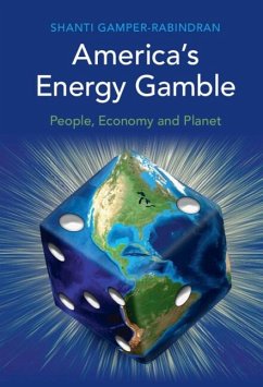America's Energy Gamble (eBook, ePUB) - Gamper-Rabindran, Shanti