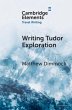 Writing Tudor Exploration (eBook, PDF) - Bild 1