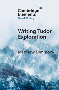 Writing Tudor Exploration (eBook, PDF) - Dimmock, Matthew