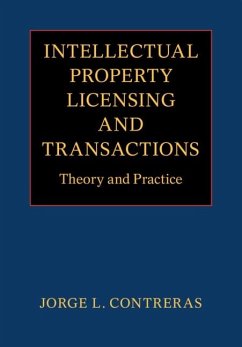 Intellectual Property Licensing and Transactions (eBook, ePUB) - Contreras, Jorge L.