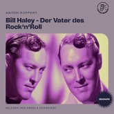 Bill Haley - Der Vater des Rock'n'Roll (Biografie) (MP3-Download)