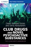 Club Drugs and Novel Psychoactive Substances (eBook, PDF)