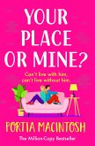 Your Place or Mine? (eBook, ePUB)