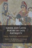 Greek and Latin Poetry of Late Antiquity (eBook, ePUB)