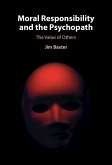 Moral Responsibility and the Psychopath (eBook, ePUB)