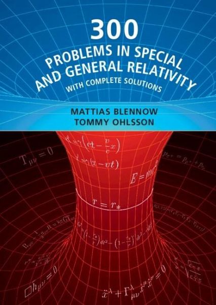 300 Problems in Special and General Relativity (eBook, PDF) 300 Problems in Special and General Relativity (eBook, PDF)