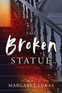 Broken Statue (eBook, ePUB) - Lukas, Margaret