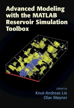 Advanced Modeling with the MATLAB Reservoir Simulation Toolbox (eBook, PDF)