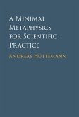 Minimal Metaphysics for Scientific Practice (eBook, ePUB)