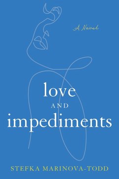 Love and Impediments (eBook, ePUB) - Marinova-Todd, Stefka