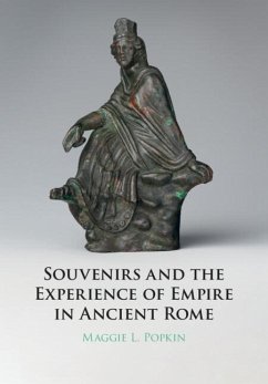Cover Souvenirs and the Experience of Empire in Ancient Rome (eBook, ePUB)