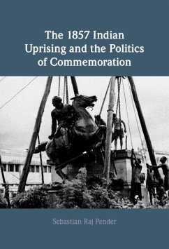 Cover 1857 Indian Uprising and the Politics of Commemoration (eBook, ePUB)