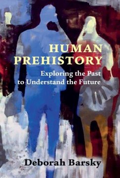 Human Prehistory (eBook, PDF) - Barsky, Deborah