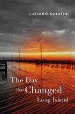 Day That Changed Long Island (eBook, ePUB)